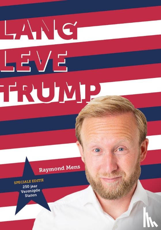 Mens, Raymond - Lang leve Trump