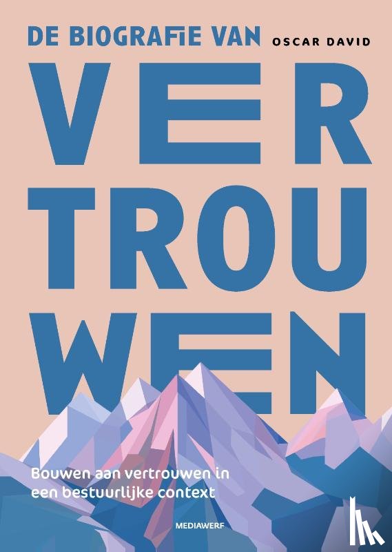 David, Oscar - De biografie van vertrouwen