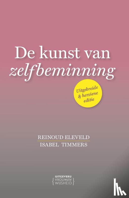 Timmers, Isabel, Eleveld, Reinoud - De kunst van zelfbeminning