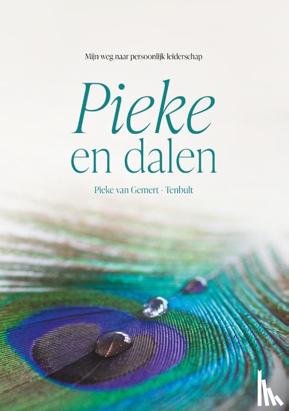 Gemert-Tenbult, Pieke van - Pieke en dalen