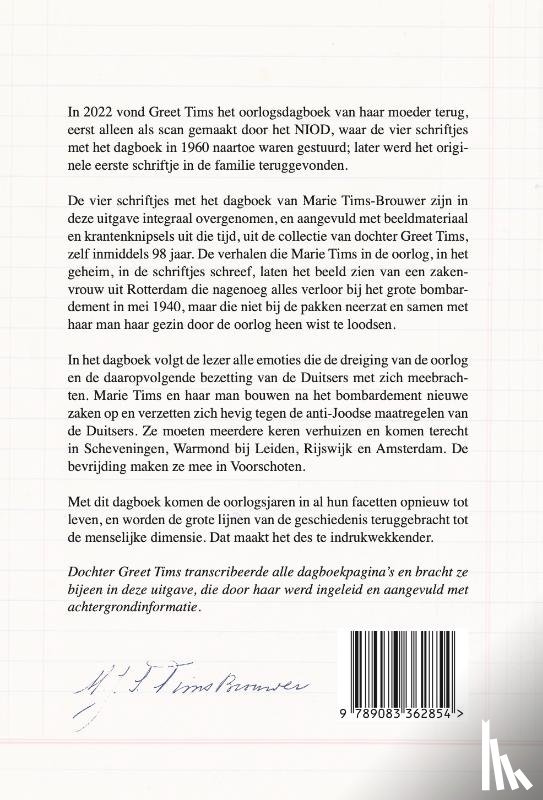 Tims-Brouwer, M.J.S. - Oorlogsdagboek van een Rotterdamse zakenvrouw en moeder
