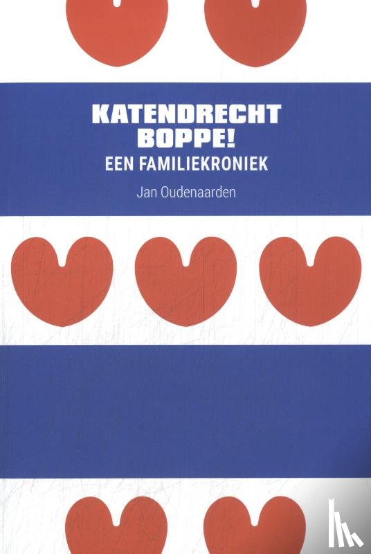 Oudenaarden, Jan - Katendrecht Boppe!