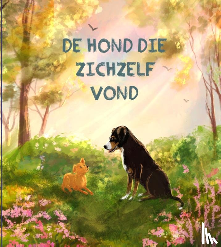 Hofkes, Mathilde - De hond die zichzelf vond