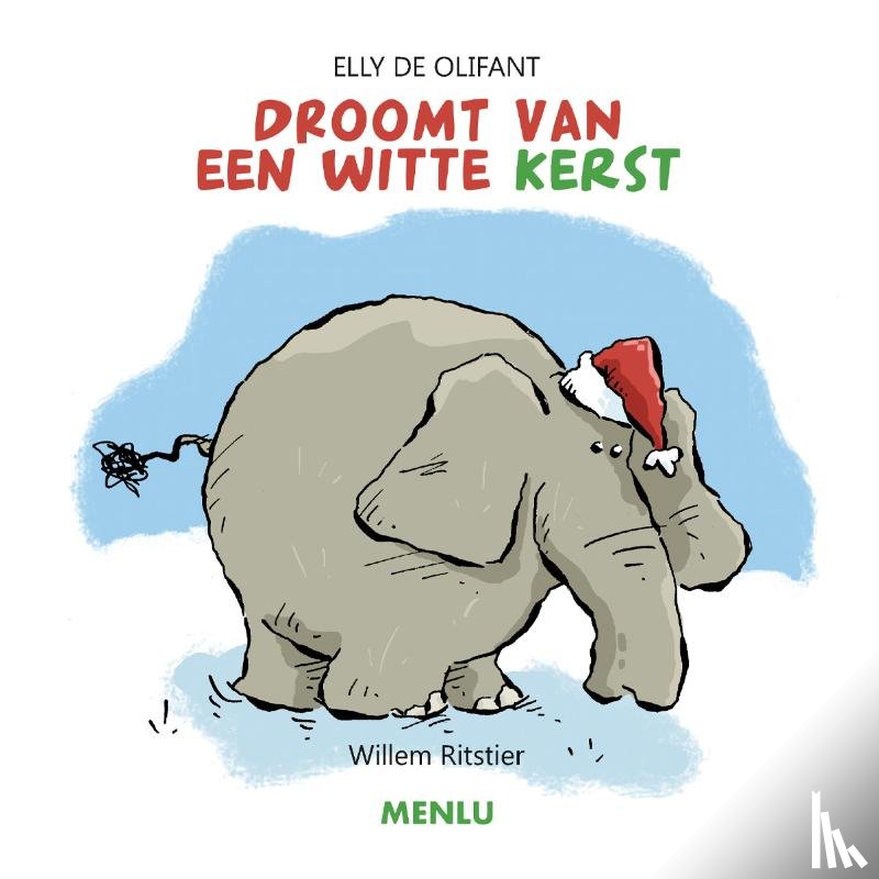 Ritstier, Willem - Elly de Olifant droomt van een witte kerst