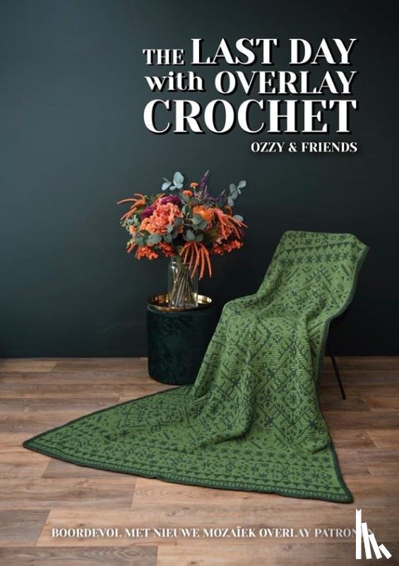 Bruyn, Oscar de - The last day with Overlay Crochet