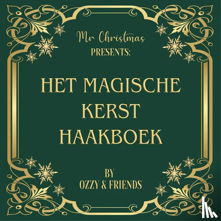 Bruyn, Oscar de - Mr Christmas Presents: het magische kerst haakboek