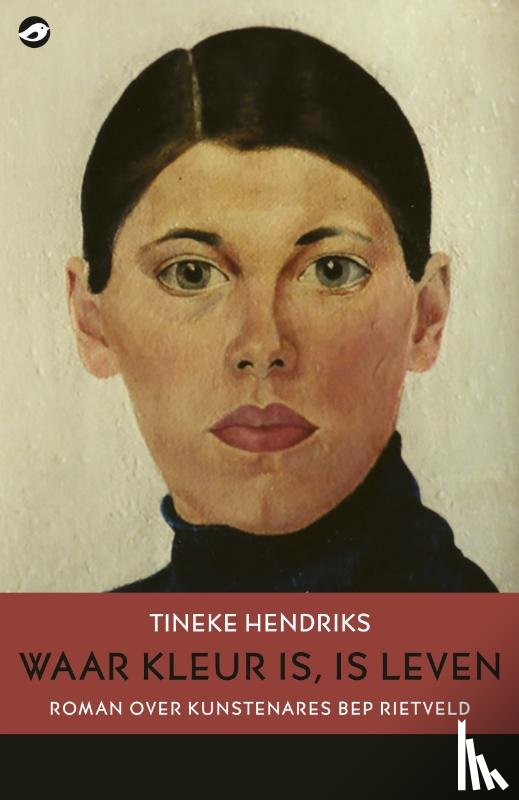 Hendriks, Tineke - Waar kleur is, is leven