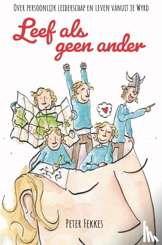 Fekkes, Peter - Leef als geen ander