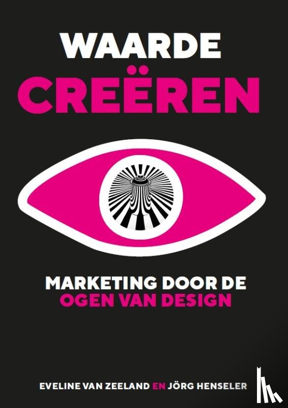 Zeeland, Eveline van, Henseler, Jörg - Waarde creëren