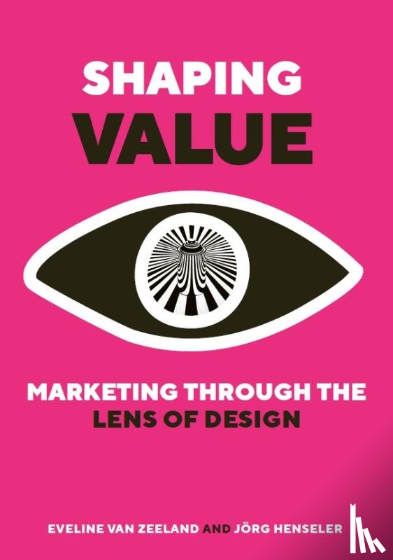 Zeeland, Eveline van, Henseler, Jörg - Shaping Value