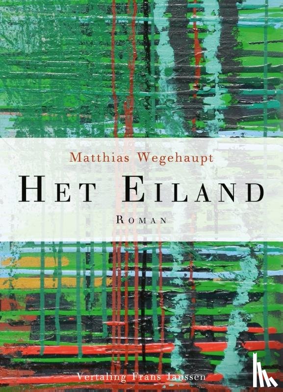 Wegehaupt, Matthias - Het eiland