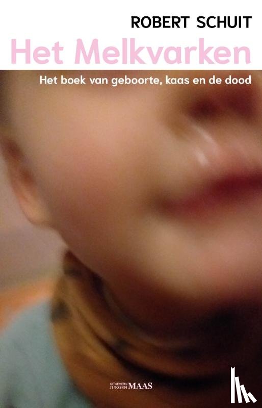 Schuit, Robert - Het Melkvarken