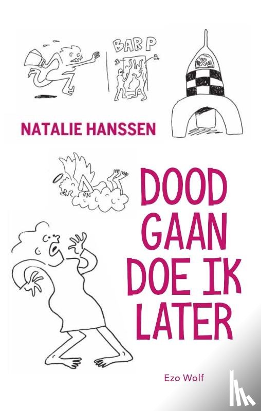Hanssen, Natalie - Doodgaan doe ik later