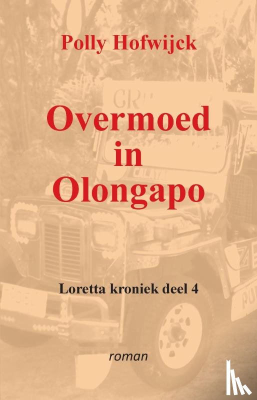 Hofwijck, Polly - Overmoed in Olongapo