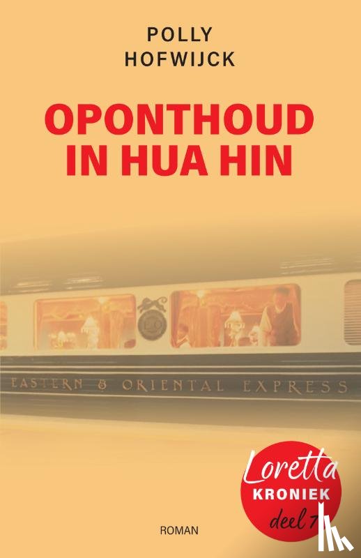 Hofwijck, Polly - Oponthoud in Hua Hin