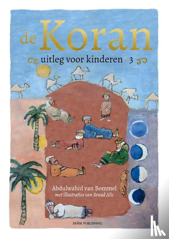Bommel, Abdulwahid van - KORAN UITLEG VOOR KINDEREN 3 3 DE KORAN