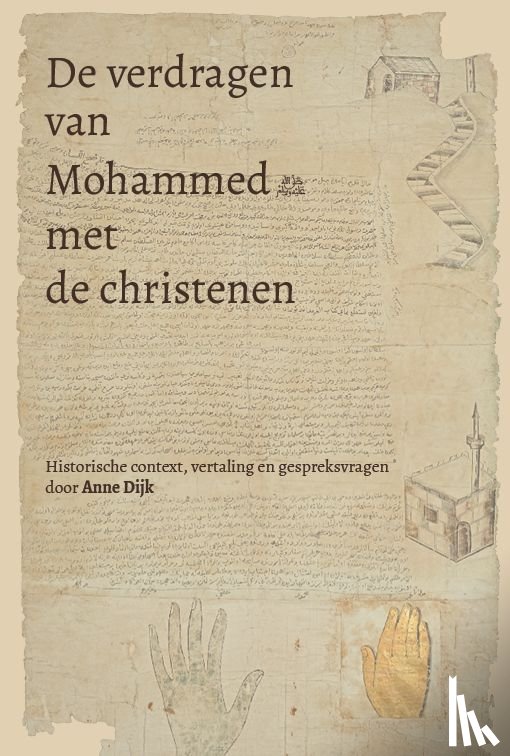 Dijk, Anne - De Verdragen van Mohammed met de Christenen