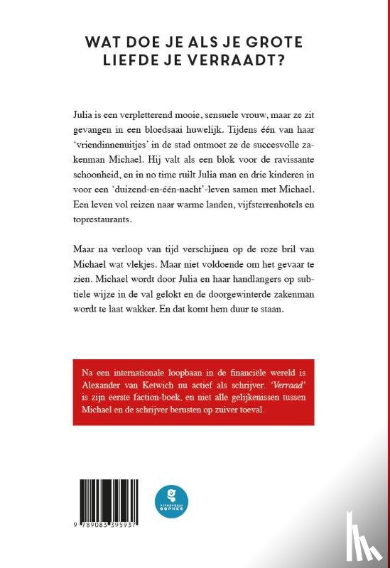 Ketwich, Alexander van - Verraad