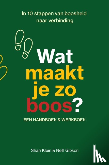 Gibson, Neill, Klein, Shari - Wat maakt je zo boos?
