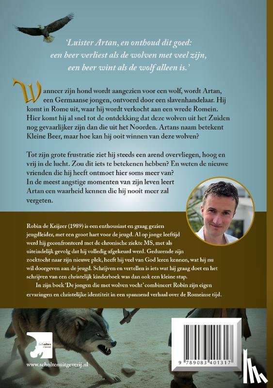 Keijzer, Robin de - De jongen die met wolven vocht