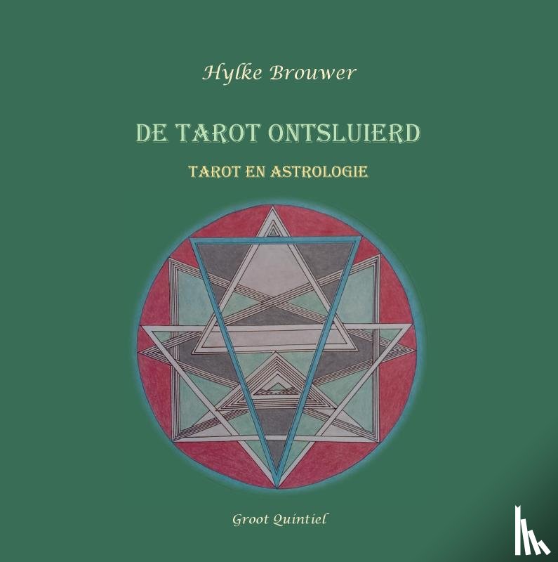 Brouwer, Hylke - De Tarot ontsluierd