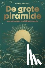 Eijl, Pierre van - De grote piramide