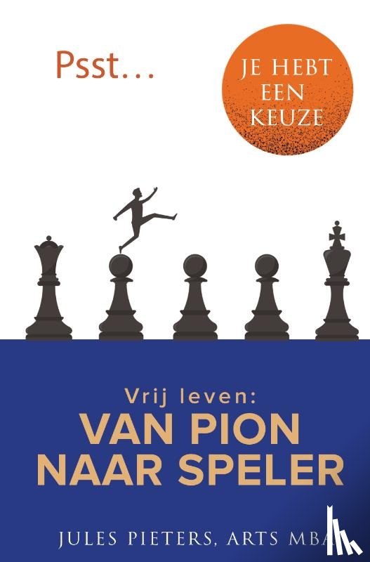 Pieters, Jules - Psst … je hebt een keuze