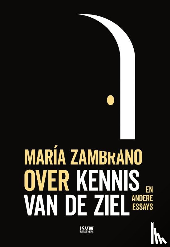 Zambrano, María - Over kennis van de ziel
