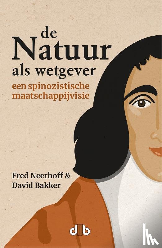 Neerhoff, Fred, Bakker, David - De Natuur als wetgever