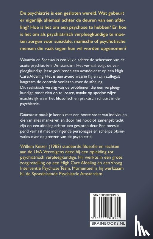 Keizer, Willem - Waanzin en sneeuw