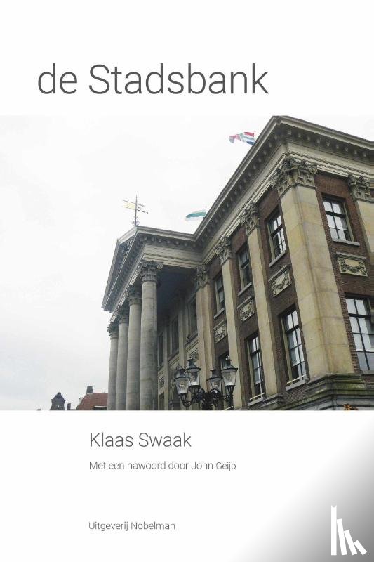 Swaak, Klaas - de Stadsbank