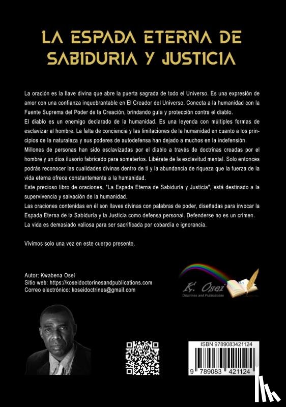 Osei, Joseph Kwabena - La Espada Eterna de Sabiduría y Justicia