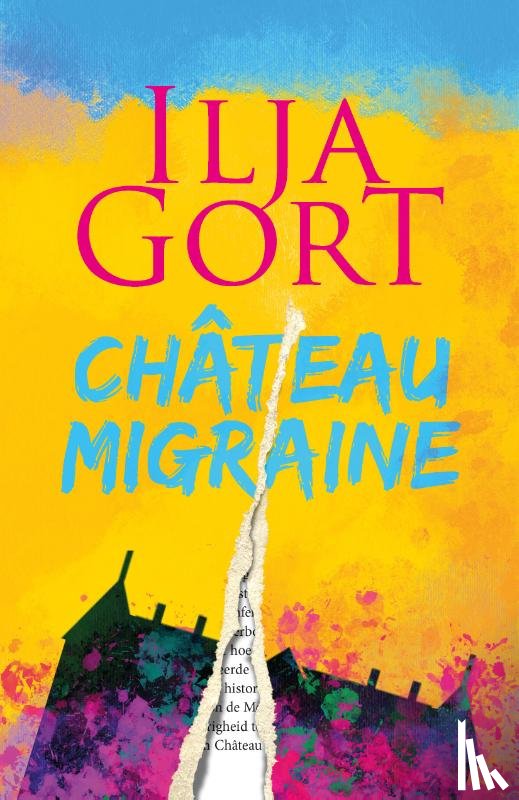 Gort, Ilja - Chateau Migraine