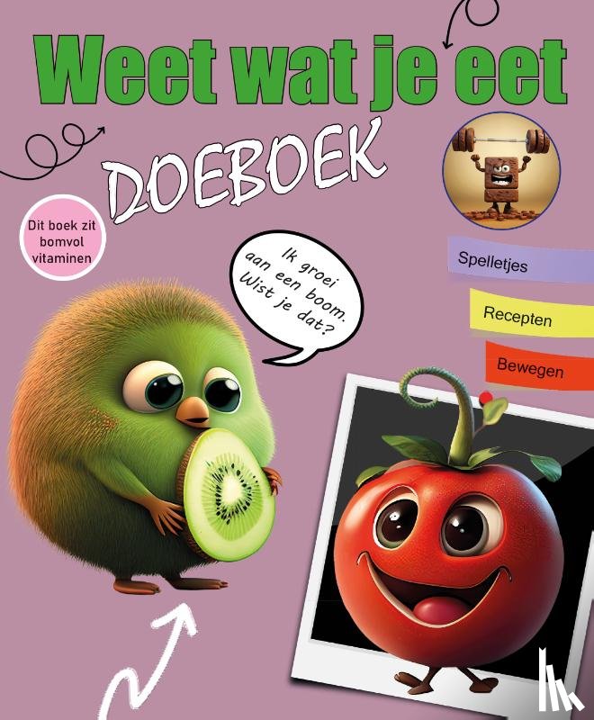  - Weet wat je eet Doeboek deel 2