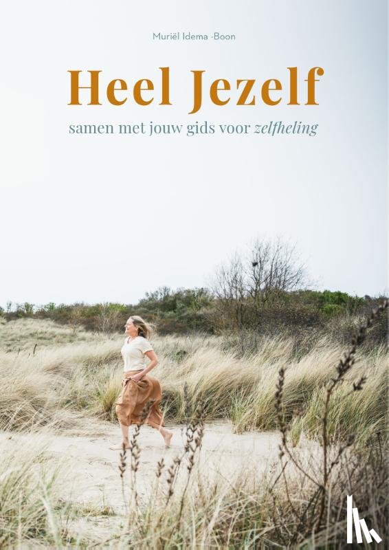 Idema, Muriël - Heel jezelf