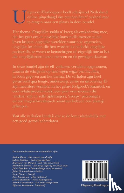 Boree, Saskia, Dijkstra, Sylvia, Dongen, Angelique Van, Eenink, Marjolein, Engelbert, Jules, Grootendorst, Jolijn, Kroon, Irene, Kwakman, Nico, Roelands, Joseph, Steenkamp, Simoné, Turennout, Elje Van - Ongelijke stukken