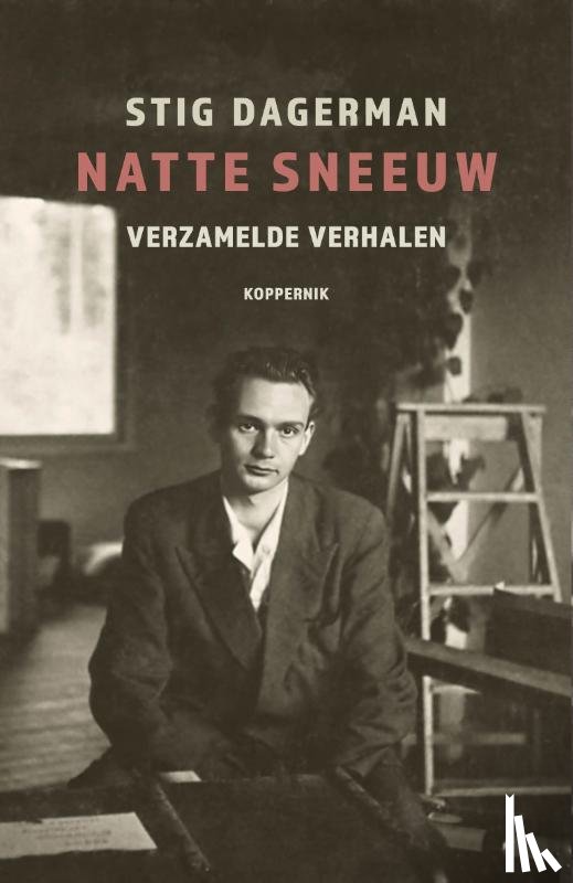Dagerman, Stig - Natte sneeuw