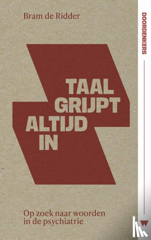 Ridder, Bram de - Taal grijpt altijd in