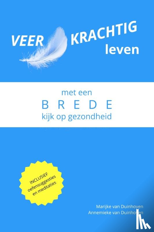Duinhoven, Annemieke van, Duinhoven, Marijke van - Veerkrachtig Leven