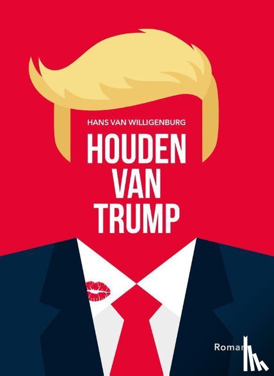 Willigenburg, Hans van - Houden van Trump