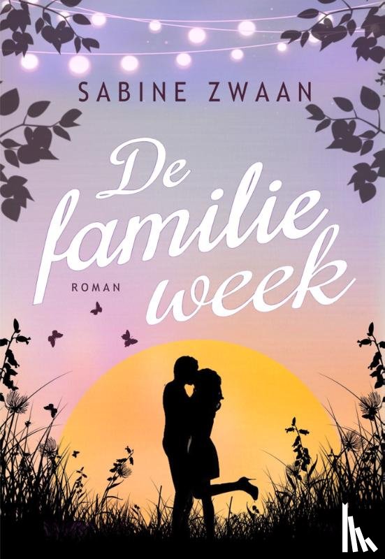 Zwaan, Sabine - De familieweek