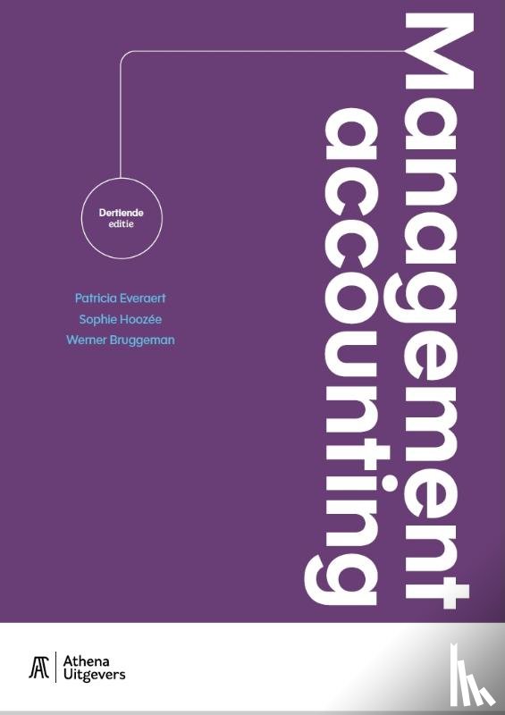 Everaert, Patricia, Hoozée, Sophie, Bruggeman, Werner - Management accounting