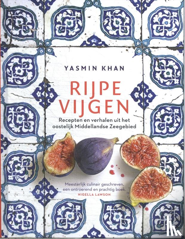 Khan, Yasmin - Rijpe vijgen