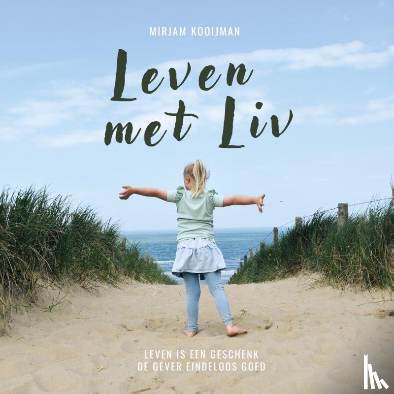 Kooijman, Mirjam - Leven met Liv