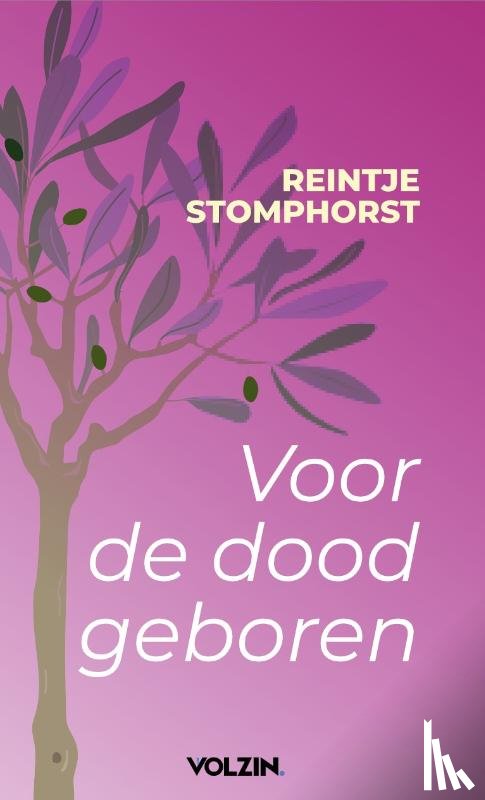 Stomphorst, Reintje - Voor de dood geboren