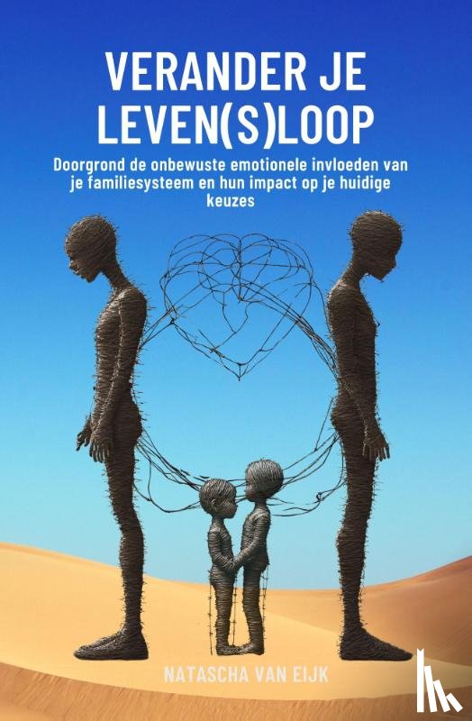 Eijk, Natascha van - Verander je Leven(s)loop