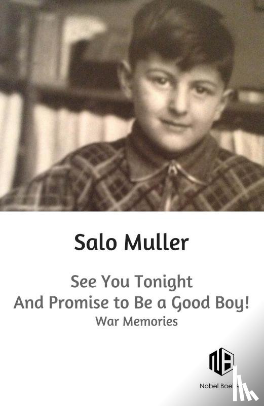 Muller, Salo - See You Tonight and Promise to Be a Good Boy!
