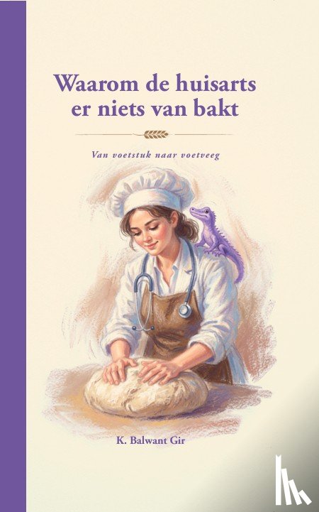 Balwant Gir, K. - Waarom de huisarts er niets van bakt