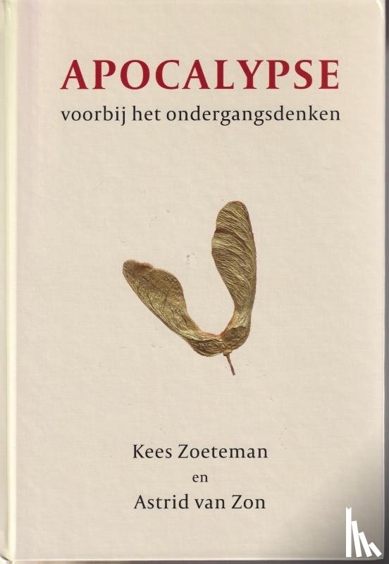 Zoeteman, Kees, Zon, Astrid van - Apocalypse