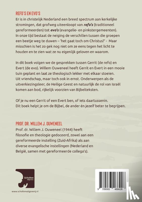 Ouweneel, Willem J. - Refo's en evo's